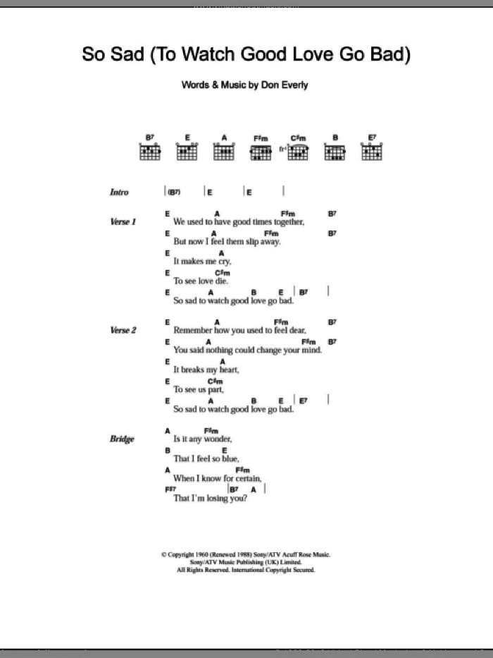 So Sad (To Watch Good Love Go Bad) sheet music for guitar (chords) by Everly Brothers and Don Everly, intermediate skill level