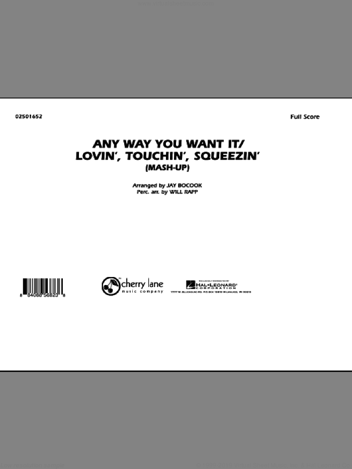 Any Way You Want It / Lovin', Touchin', Squeezin' (Mash-Up) (COMPLETE) sheet music for marching band by Steve Perry, Neal Schon, Jay Bocook, Journey and Will Rapp, intermediate skill level