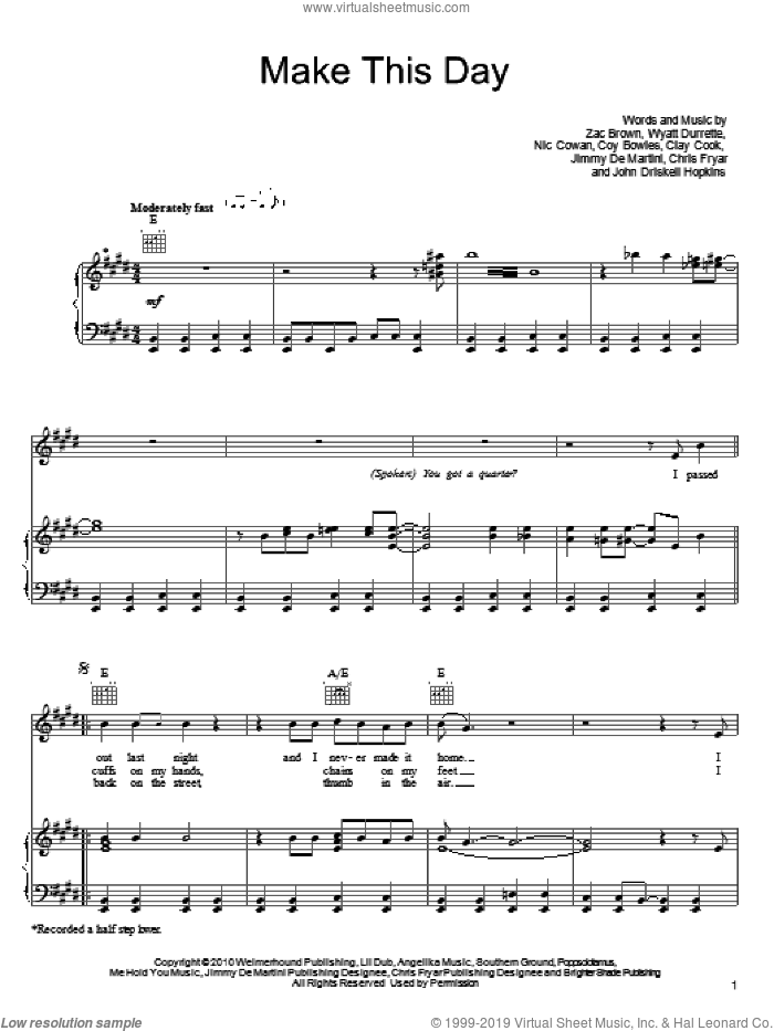 Make This Day sheet music for voice, piano or guitar by Zac Brown Band, Chris Fryar, Clay Cook, Coy Bowles, Jimmy De Martini, John Driskell Hopkins, Nic Cowan, Wyatt Durrette and Zac Brown, intermediate skill level