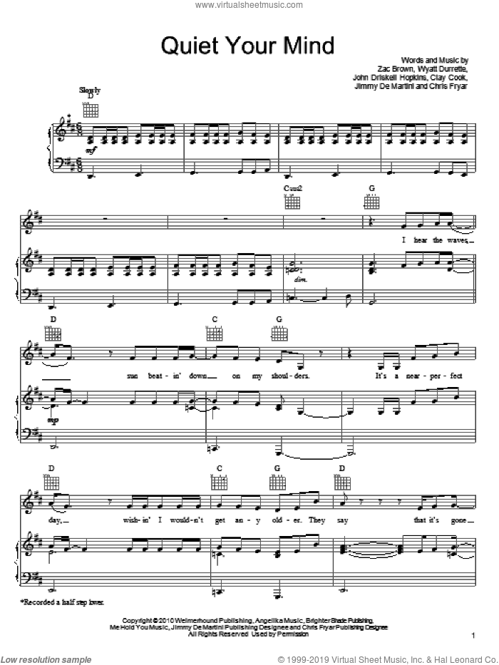 Quiet Your Mind sheet music for voice, piano or guitar by Zac Brown Band, Chris Fryar, Clay Cook, Jimmy De Martini, John Driskell Hopkins, John Hopkins, Wyatt Durrette and Zac Brown, intermediate skill level