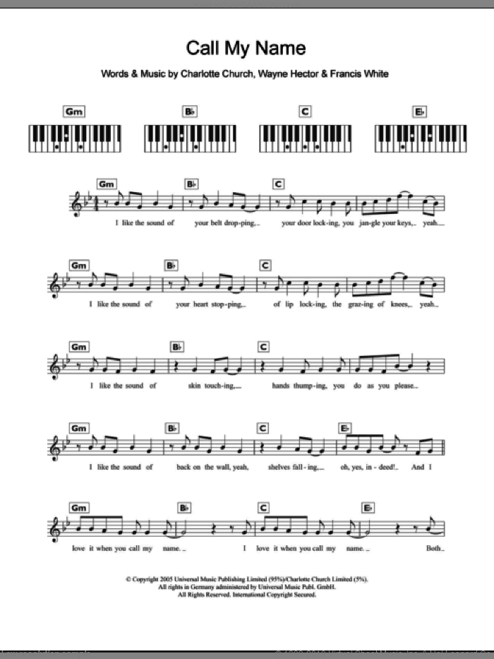 Call My Name sheet music for piano solo (chords, lyrics, melody) by Charlotte Church, Francis White and Wayne Hector, intermediate piano (chords, lyrics, melody)