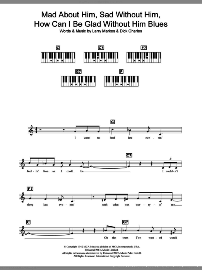 Mad About Him, Sad Without Him, How Can I Be Glad Without Him Blues sheet music for piano solo (chords, lyrics, melody) by Dinah Shore, Dick Charles and Larry Markes, intermediate piano (chords, lyrics, melody)