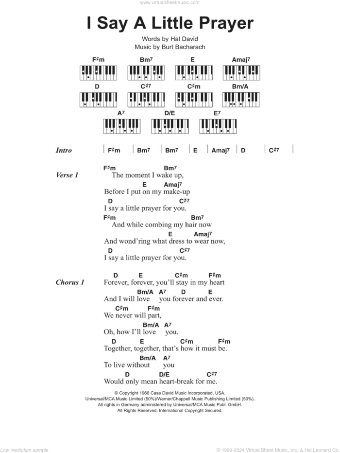 I Say A Little Prayer sheet music for piano solo (chords, lyrics, melody) by Bacharach & David, Aretha Franklin, Burt Bacharach and Hal David, intermediate piano (chords, lyrics, melody)