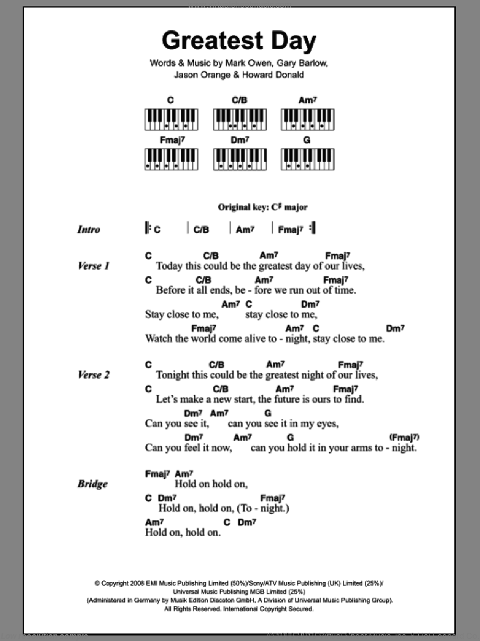 Greatest Day sheet music for piano solo (chords, lyrics, melody) by Take That, Gary Barlow, Howard Donald, Jason Orange and Mark Owen, intermediate piano (chords, lyrics, melody)