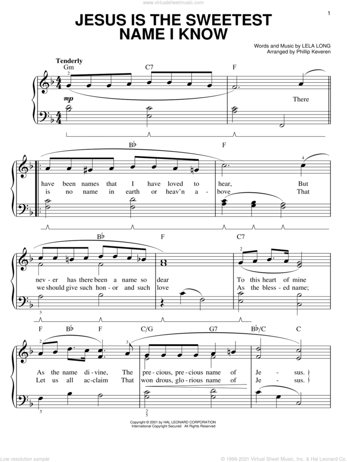 Jesus Is The Sweetest Name I Know (arr. Phillip Keveren) sheet music for piano solo by Lela Long and Phillip Keveren, easy skill level