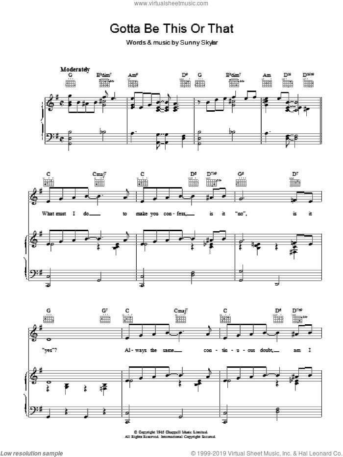 Gotta Be This Or That sheet music for voice, piano or guitar by Sunny Skylar, intermediate skill level