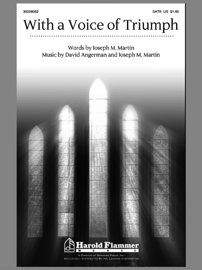 With A Voice Of Triumph sheet music for choir (SATB: soprano, alto, tenor, bass) by Joseph M. Martin and David Angerman, intermediate skill level