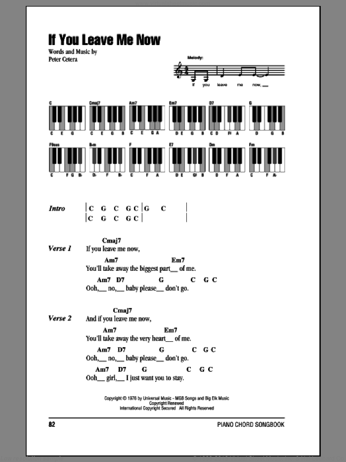 If You Leave Me Now sheet music for piano solo (chords, lyrics, melody) by Chicago and Peter Cetera, intermediate piano (chords, lyrics, melody)