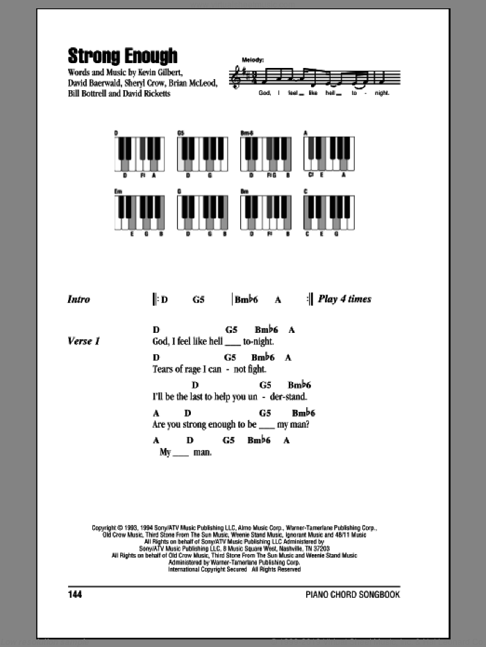 Strong Enough sheet music for piano solo (chords, lyrics, melody) by Sheryl Crow, Bill Bottrell, Brian MacLeod, David Baerwald, David Ricketts and Kevin Gilbert, intermediate piano (chords, lyrics, melody)