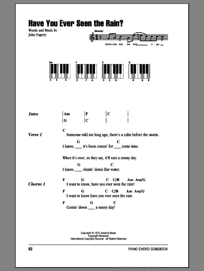 Have You Ever Seen The Rain? sheet music for piano solo (chords, lyrics, melody) by Creedence Clearwater Revival and John Fogerty, intermediate piano (chords, lyrics, melody)