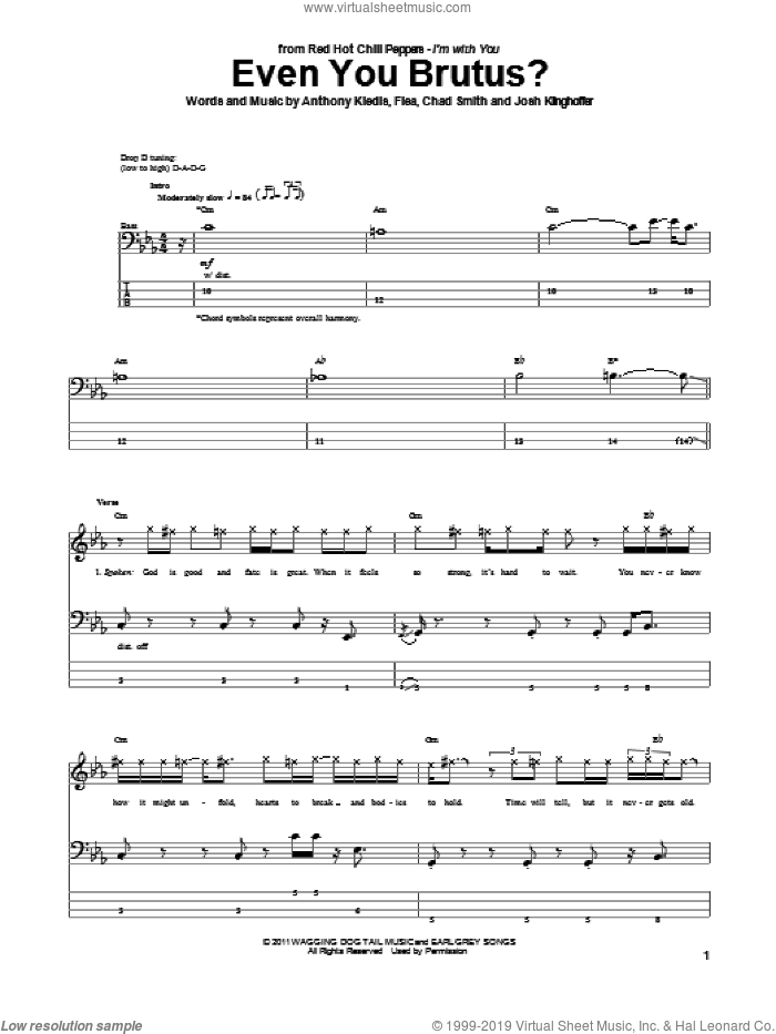 Even You Brutus? sheet music for bass (tablature) (bass guitar) by Red Hot Chili Peppers, Anthony Kiedis, Chad Smith, Flea and Josh Klinghoffer, intermediate skill level