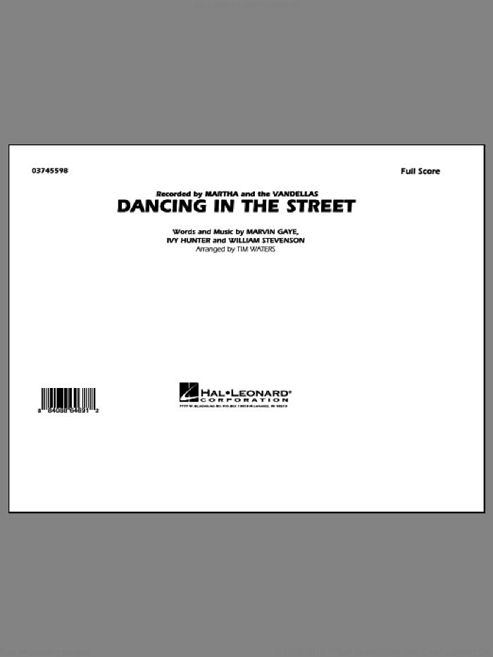 Dancing In The Street (COMPLETE) sheet music for marching band by Marvin Gaye, Ivy Hunter, William Stevenson and Tim Waters, intermediate skill level