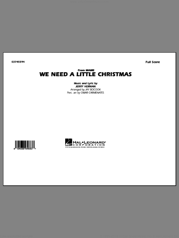 We Need A Little Christmas (COMPLETE) sheet music for marching band by Jerry Herman, Jay Bocook and Omar Carmenates, intermediate skill level