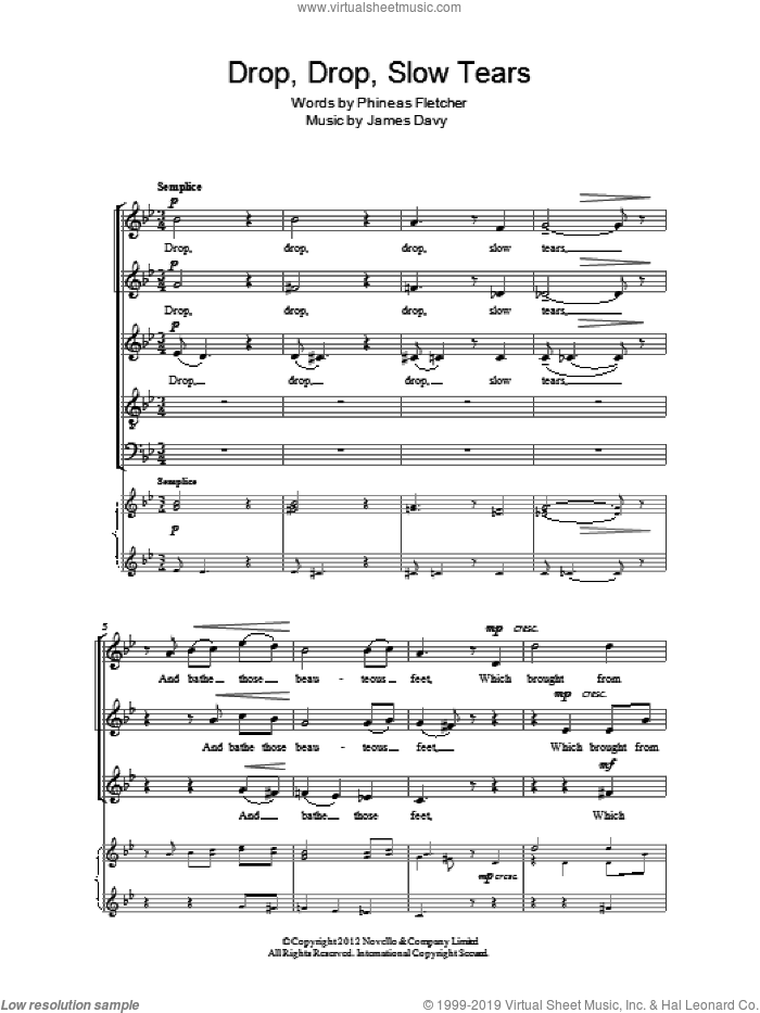 Drop, Drop Slow Tears sheet music for choir (SATB: soprano, alto, tenor, bass) by James Davy and Phineas Fletcher, classical score, intermediate skill level