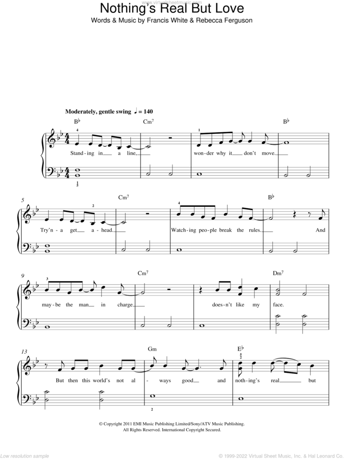 Nothing's Real But Love sheet music for piano solo by Rebecca Ferguson and Francis White, easy skill level