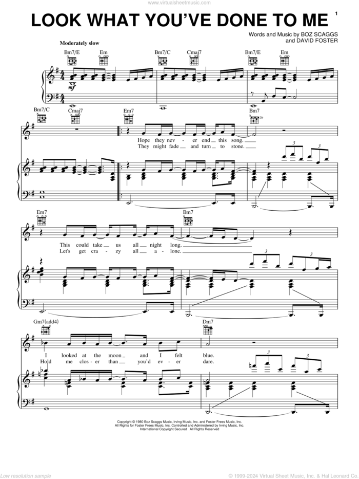 Look What You've Done To Me sheet music for voice, piano or guitar by Boz Scaggs and David Foster, wedding score, intermediate skill level