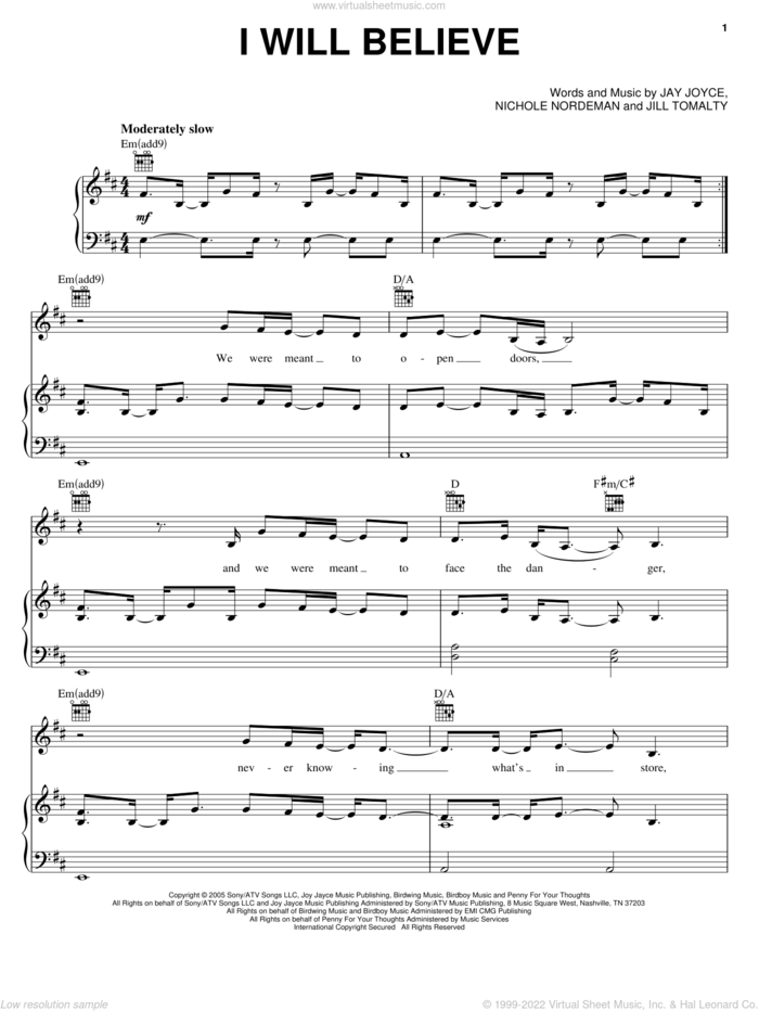 I Will Believe sheet music for voice, piano or guitar by Nichole Nordeman, The Chronicles of Narnia: The Lion, The Witch And The Wardrobe , Jay Joyce and Jill Tomalty, intermediate skill level