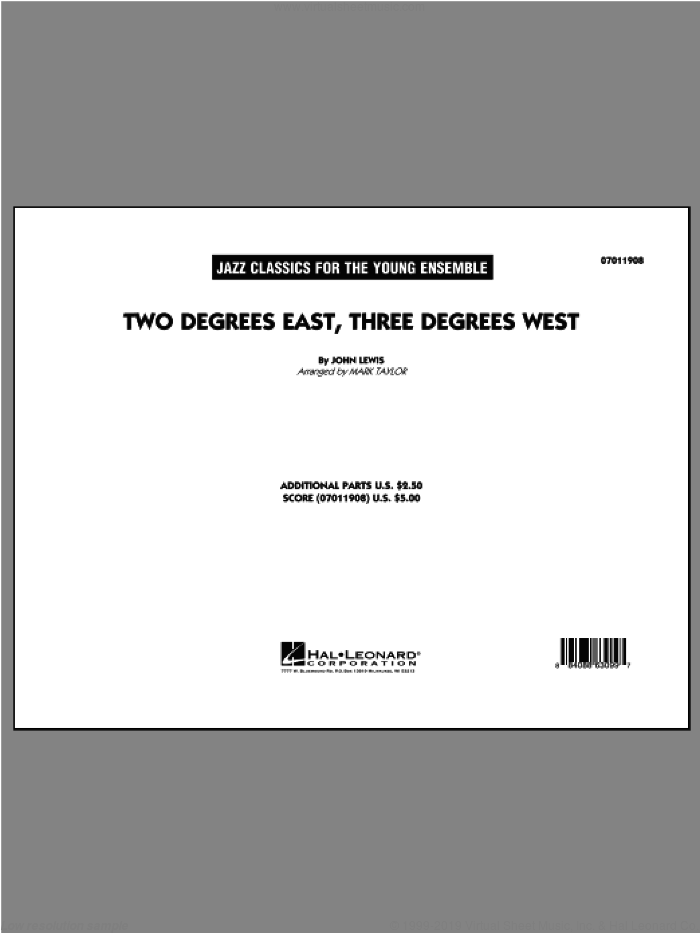 Two Degrees East, Three Degrees West (COMPLETE) sheet music for jazz band ( Ensemble) by John Lewis and Mark Taylor, intermediate skill level