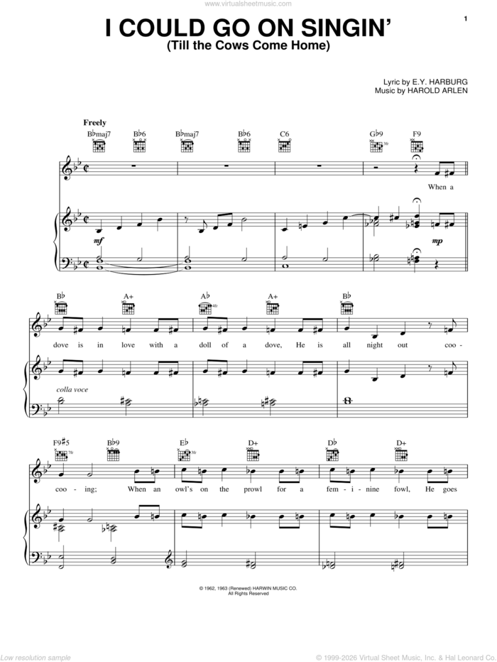 I Could Go On Singin' (Till The Cows Come Home) sheet music for voice, piano or guitar by Harold Arlen, E.Y. Harburg and Judy Garland, intermediate skill level