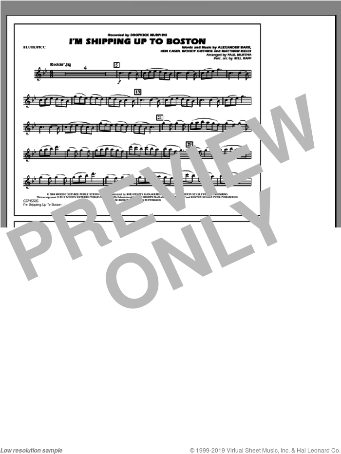 I'm Shipping Up To Boston sheet music for marching band (flute/piccolo) by Woody Guthrie, Alexander Barr, Ken Casey, Matthew Kelly, Dropkick Murphys, Paul Murtha and Will Rapp, intermediate skill level