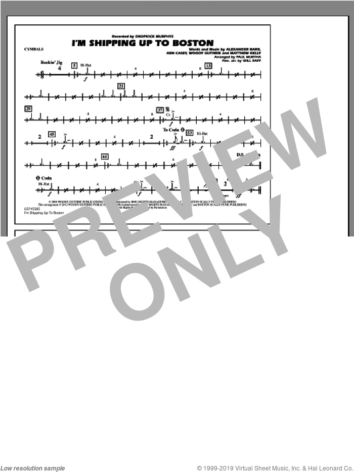 I'm Shipping Up To Boston sheet music for marching band (cymbals) by Woody Guthrie, Alexander Barr, Ken Casey, Matthew Kelly, Dropkick Murphys, Paul Murtha and Will Rapp, intermediate skill level