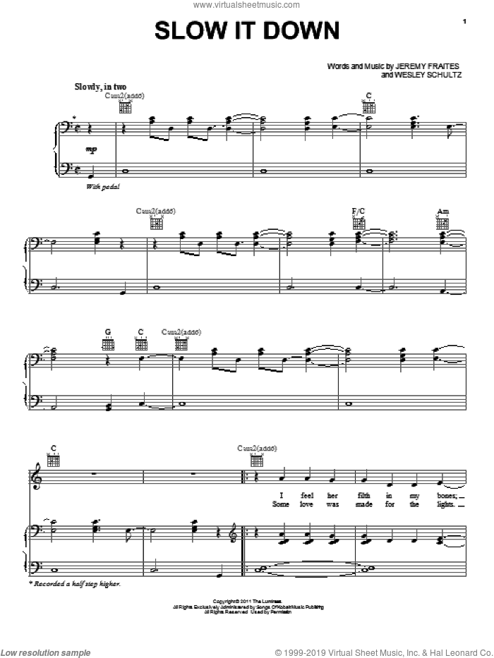 Slow It Down sheet music for voice, piano or guitar by The Lumineers, Jeremy Fraites and Wesley Schultz, intermediate skill level
