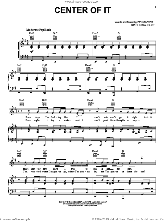 Center Of It sheet music for voice, piano or guitar by Chris August and Ben Glover, intermediate skill level