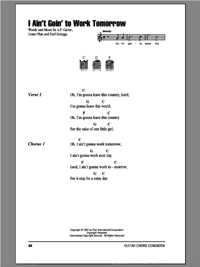 I Ain't Goin' To Work Tomorrow sheet music for guitar (chords) by Earl Scruggs, A.P. Carter and Lester Flatt, intermediate skill level