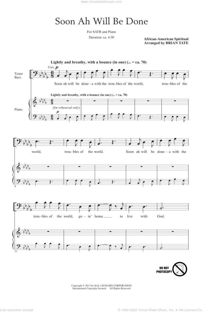 Soon Ah Will Be Done sheet music for choir (SATB: soprano, alto, tenor, bass) by Brian Tate and Miscellaneous, intermediate skill level
