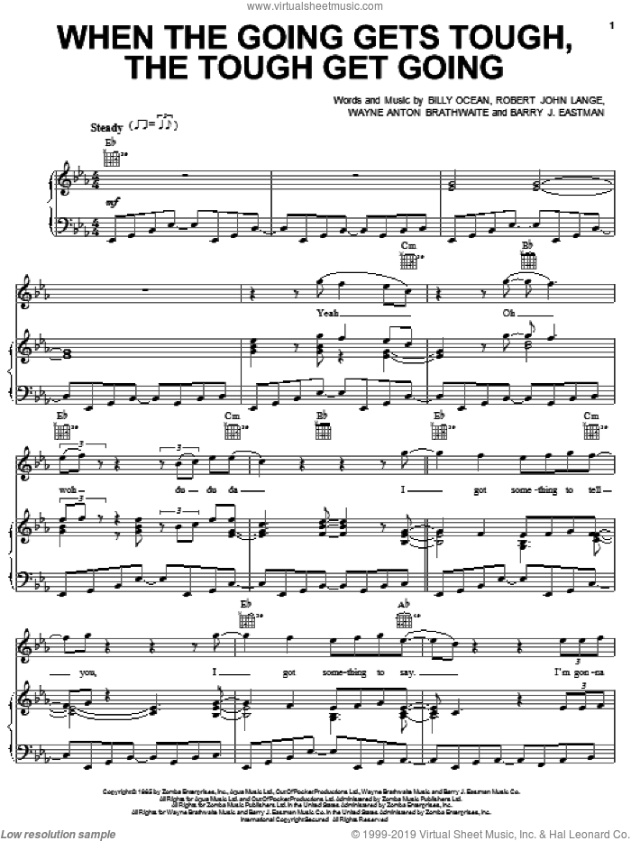 When The Going Gets Tough, The Tough Get Going sheet music for voice, piano or guitar by Billy Ocean, Barry J. Eastman, Robert John Lange and Wayne Brathwaite, intermediate skill level