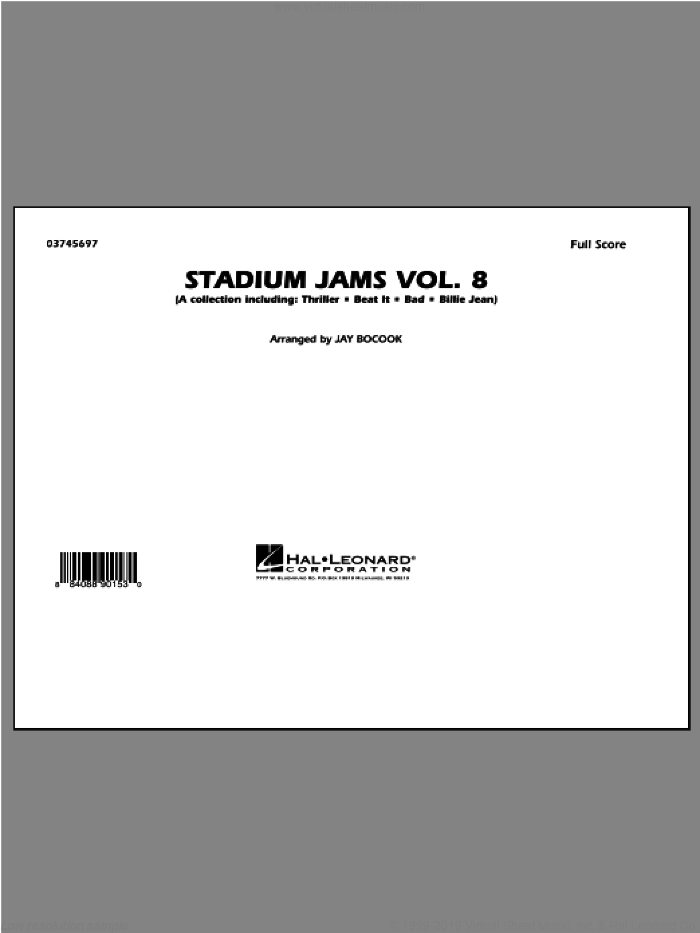 Stadium Jams Volume 8 (Michael Jackson) (COMPLETE) sheet music for marching band by Michael Jackson and Jay Bocook, intermediate skill level