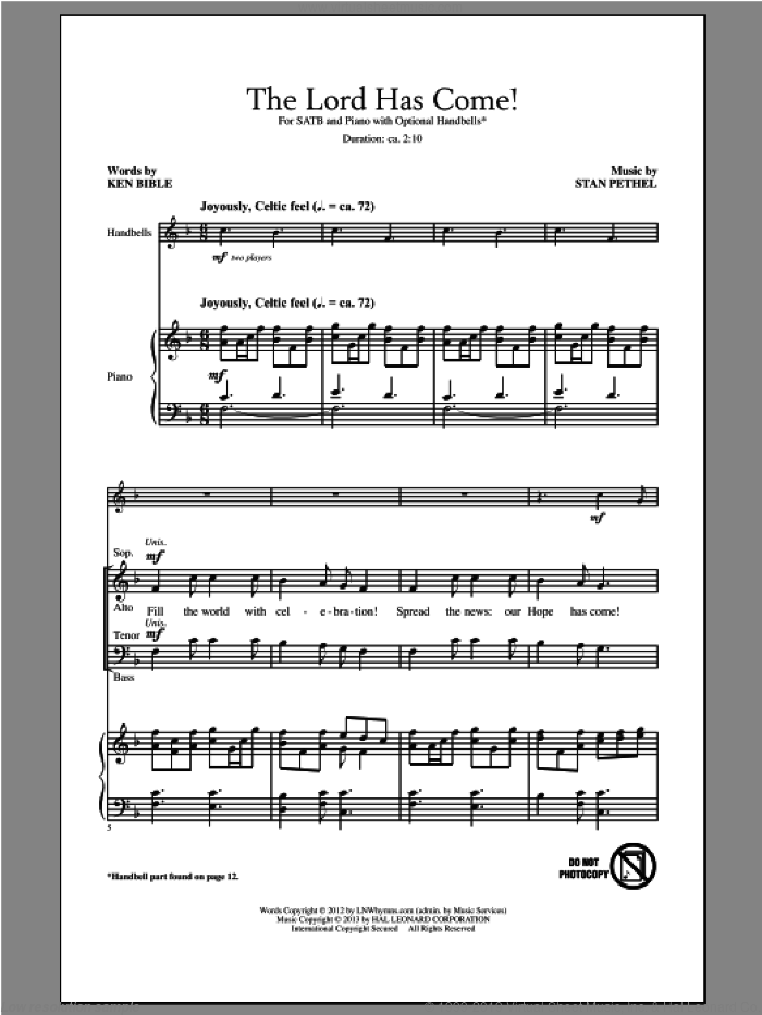 The Lord Has Come! sheet music for choir (SATB: soprano, alto, tenor, bass) by Stan Pethel and Ken Bible, intermediate skill level