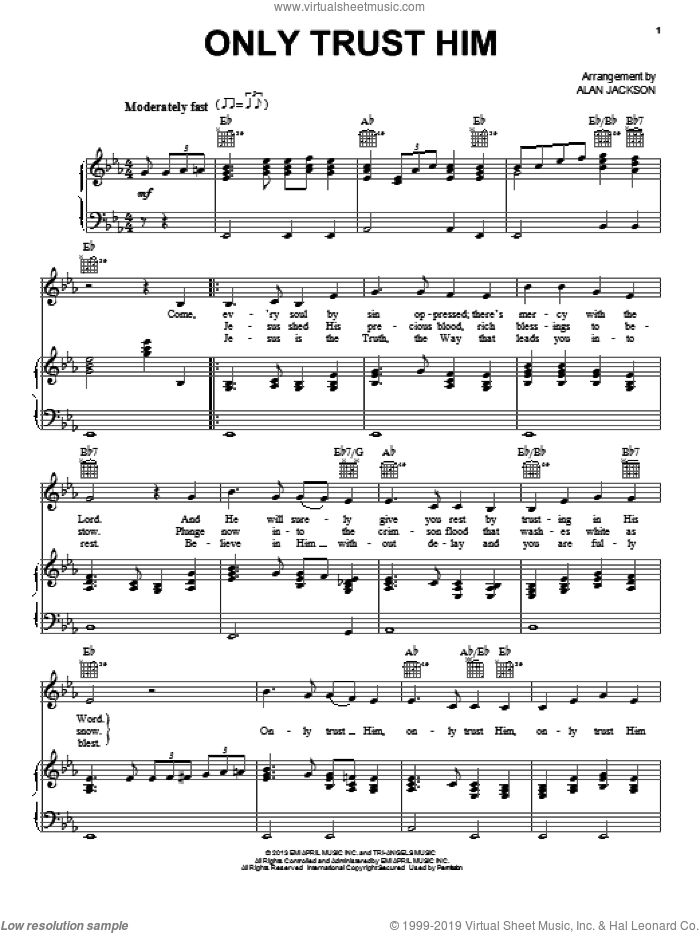Only Trust Him sheet music for voice, piano or guitar by Alan Jackson, intermediate skill level