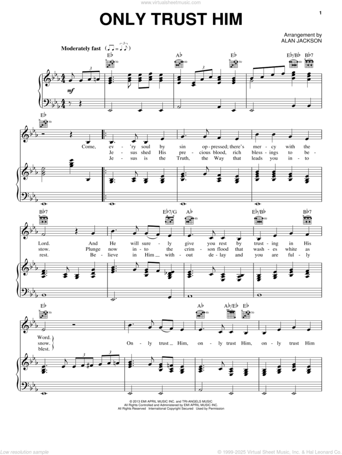 Only Trust Him sheet music for voice, piano or guitar by Alan Jackson, intermediate skill level