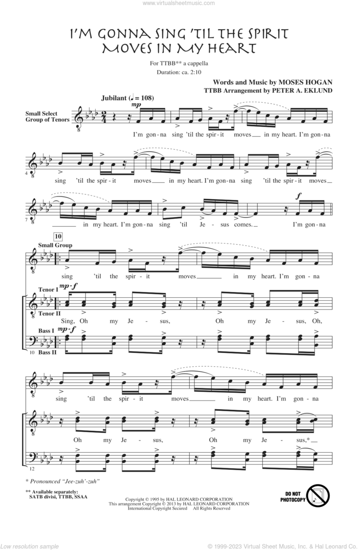 I'm Gonna Sing 'Til The Spirit Moves In My Heart sheet music for choir (TTBB: tenor, bass) by Moses Hogan and Peter Eklund, intermediate skill level