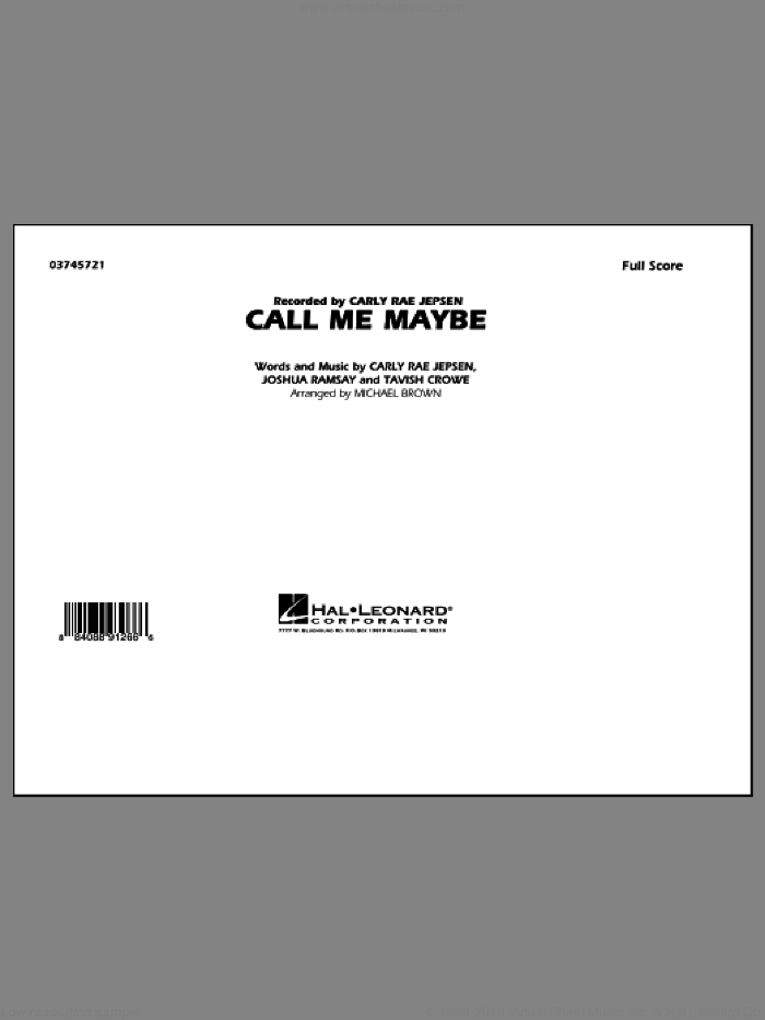 Call Me Maybe (COMPLETE) sheet music for marching band by Michael Brown and Carly Rae Jepsen, intermediate skill level