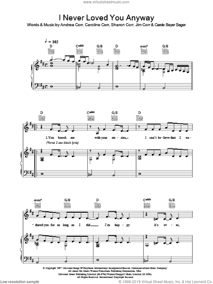 I Never Loved You Anyway sheet music for voice, piano or guitar by The Corrs, Andrea Corr, Carole Bayer Sager, Caroline Corr, Jim Corr and Sharon Corr, intermediate skill level