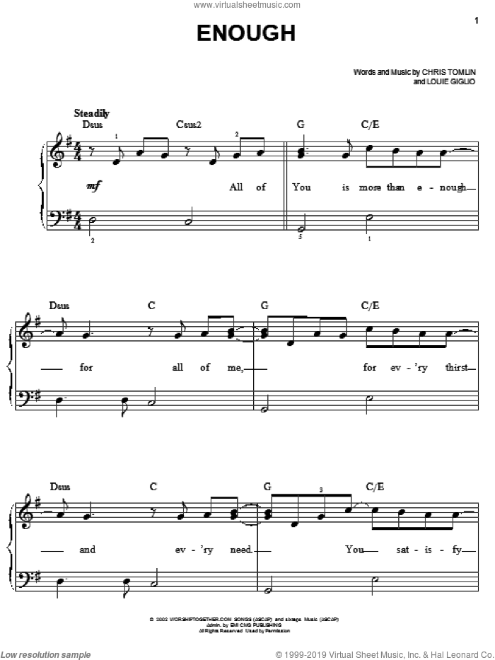 Enough sheet music for piano solo by Chris Tomlin, Jeremy Camp and Louie Giglio, easy skill level