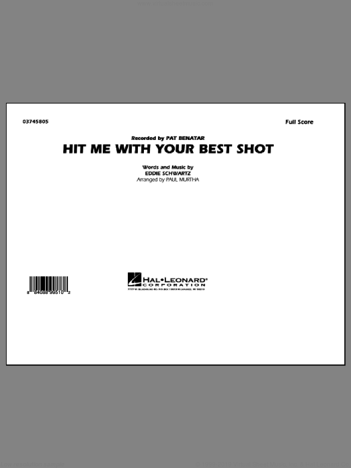Hit Me with Your Best Shot (COMPLETE) sheet music for marching band by Paul Murtha, Eddie Schwartz and Pat Benatar, intermediate skill level