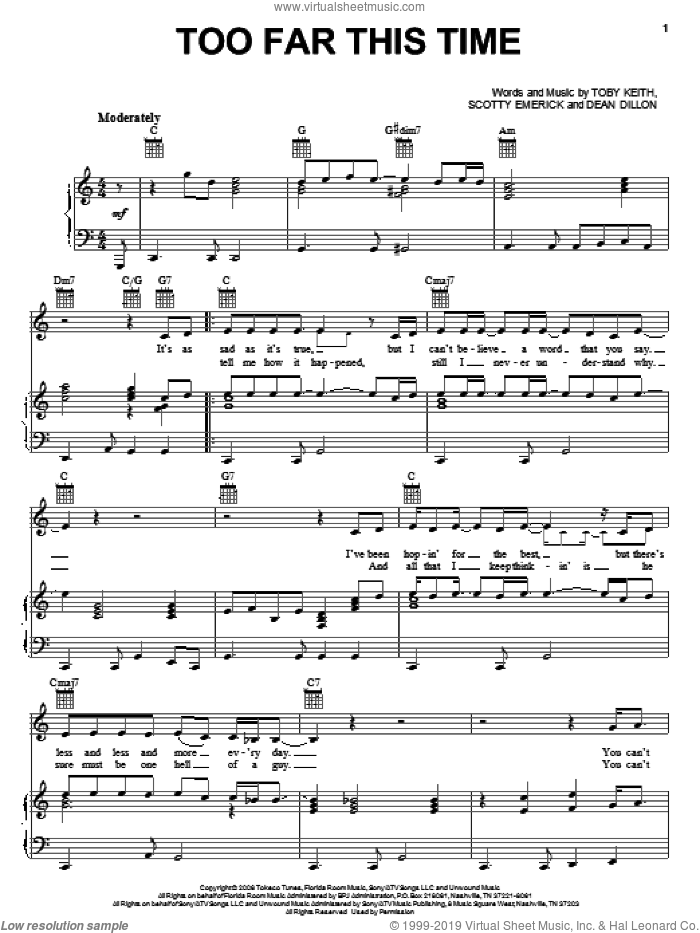 Too Far This Time sheet music for voice, piano or guitar by Toby Keith, Dean Dillon and Scotty Emerick, intermediate skill level