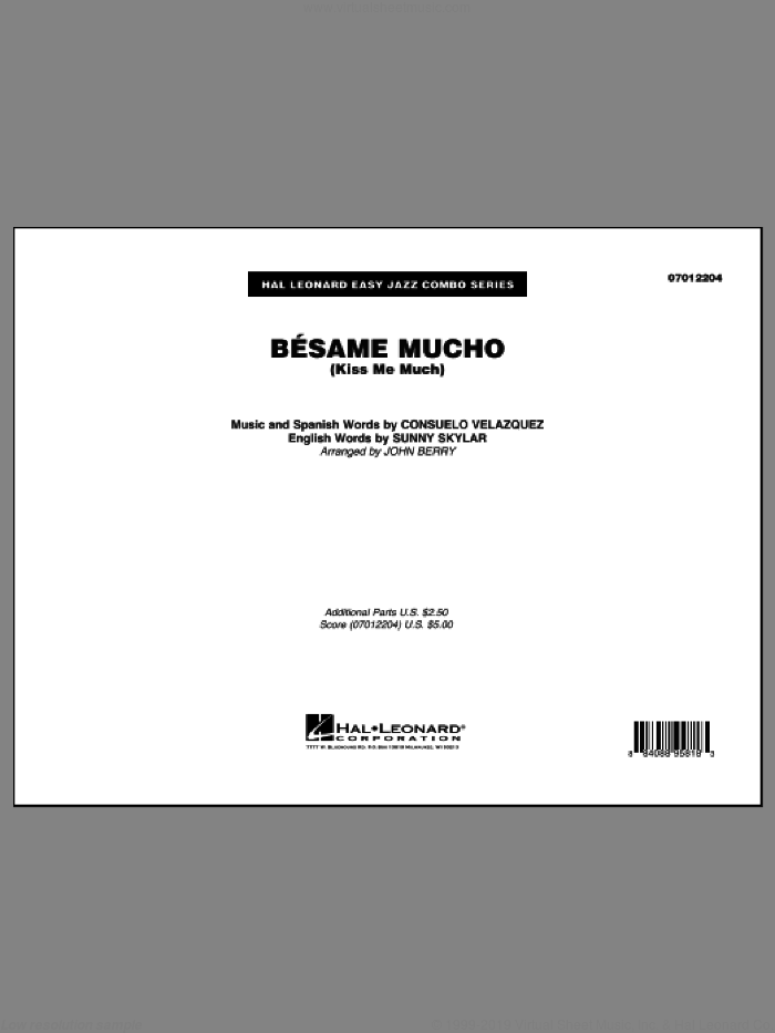 Besame Mucho (Kiss Me Much) (COMPLETE) sheet music for jazz band by The Beatles, Consuelo Velazquez, Consuelo Velazquez (Original), John Berry, Sunny Skylar (English) and The Coasters, intermediate skill level