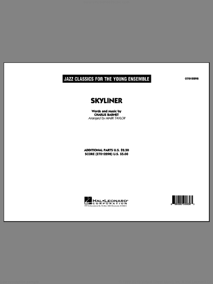 Skyliner (COMPLETE) sheet music for jazz band by Mark Taylor and Charlie Barnet, intermediate skill level