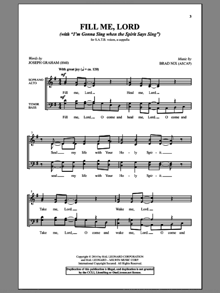Fill Me, Lord (With 'I'm Gonna Sing When The Spirit Says Sing') sheet music for choir (SATB: soprano, alto, tenor, bass) by Brad Nix and Joseph Graham, intermediate skill level