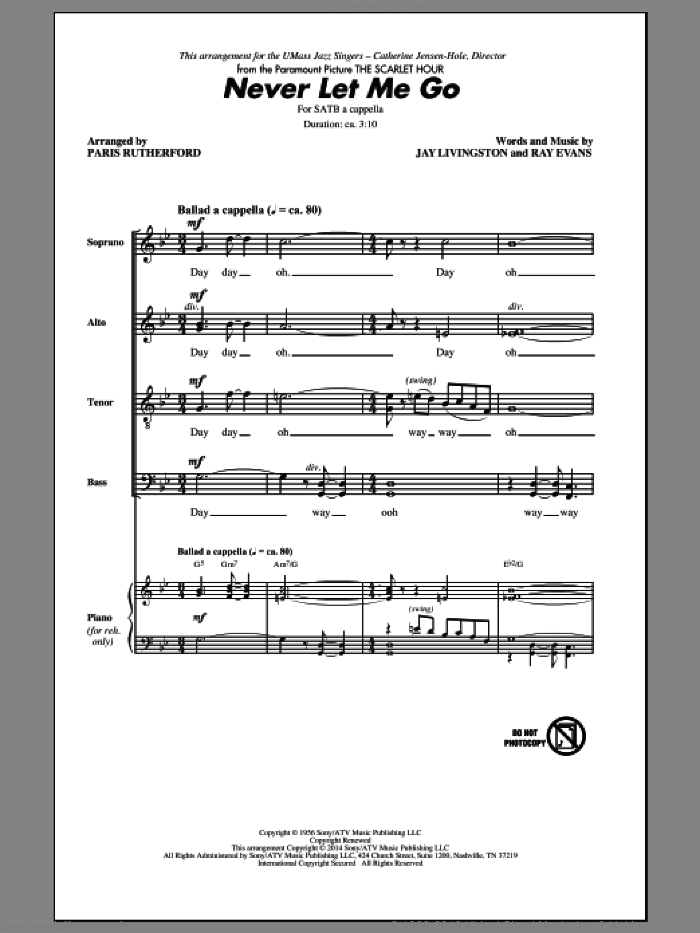 Never Let Me Go sheet music for choir (SATB: soprano, alto, tenor, bass) by Jay Livingston, Paris Rutherford, Dinah Washington and Ray Evans, intermediate skill level