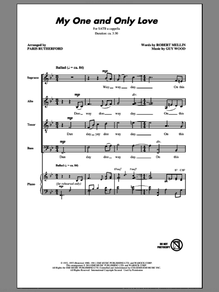 My One And Only Love sheet music for choir (SATB: soprano, alto, tenor, bass) by Guy Wood, Paris Rutherford and Robert Mellin, intermediate skill level