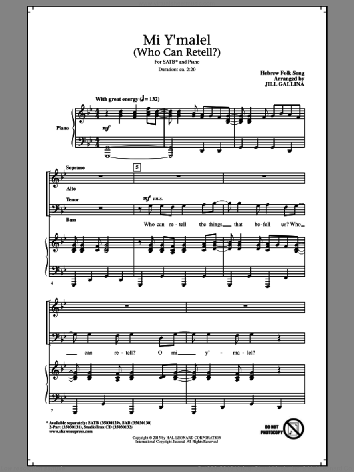 Mi Y'malel (Who Can Retell?) sheet music for choir (SATB: soprano, alto, tenor, bass) by Jill Gallina and Hebrew Folk Song, intermediate skill level