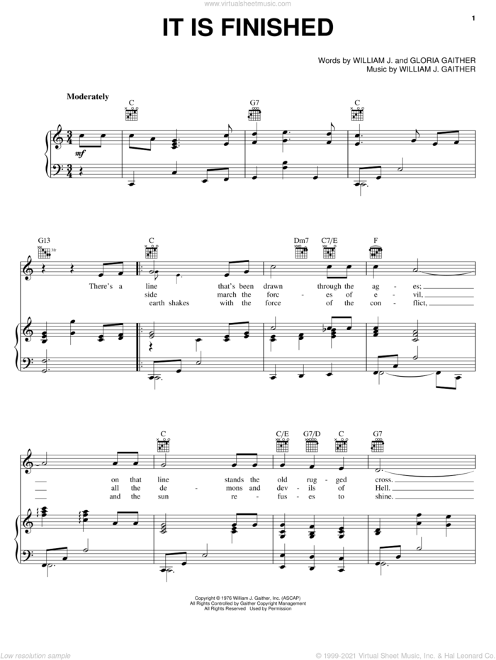 It Is Finished sheet music for voice, piano or guitar by Bill & Gloria Gaither, Bill Gaither, Gloria Gaither and William J. Gaither, intermediate skill level