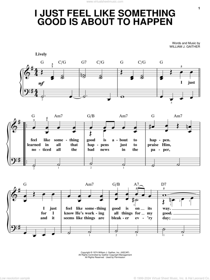 I Just Feel Like Something Good Is About To Happen sheet music for piano solo by William J. Gaither and Bill & Gloria Gaither, easy skill level