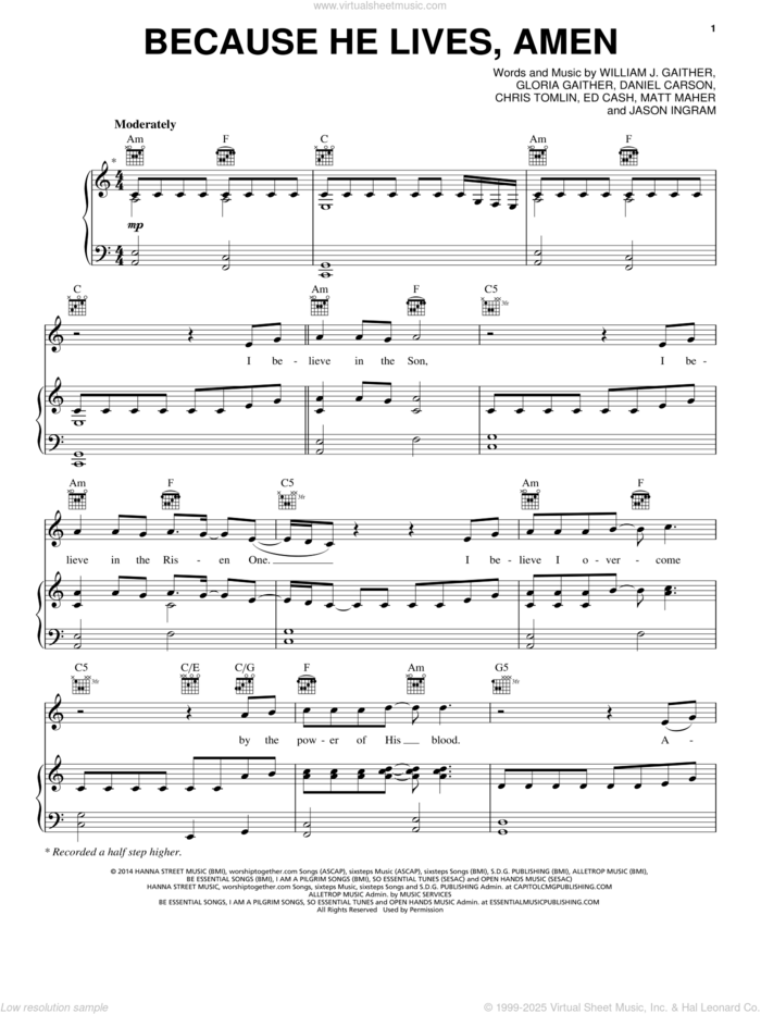 Because He Lives, Amen sheet music for voice, piano or guitar by Matt Maher, Chris Tomlin, Daniel Carson, Ed Cash, Gloria Gaither, Jason Ingram and William J. Gaither, intermediate skill level