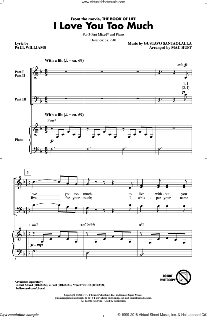 I Love You Too Much sheet music for choir (3-Part Mixed) by Paul Williams, Mac Huff, Diego Luna and Gustavo Santaolalla, intermediate skill level